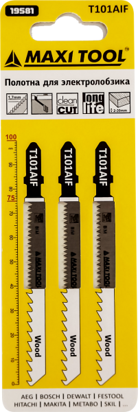 T101AIF Полотна д/эллобз чист прям рез древесина 19581 3шт/наб 1,7*75*100мм (10/100/600) MaxiTool